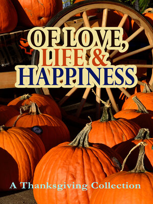 cover image of Of Love, Life & Happiness